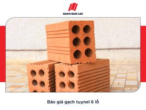 Giá gạch tuynel 6 lỗ