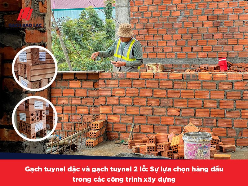 Gạch tuynel có mấy loại? Loại nào được sử dụng nhiều nhất hiện nay?